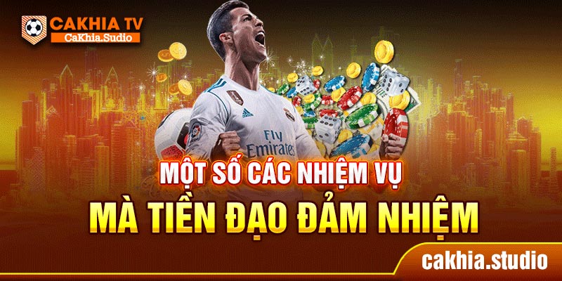 Một số các nhiệm vụ mà tiền đạo đảm nhiệm