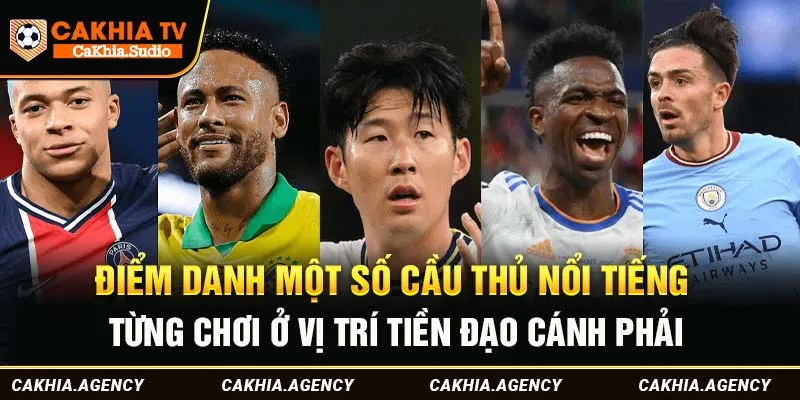Điểm danh một số cầu thủ nổi tiếng từng chơi ở vị trí tiền đạo cánh phải