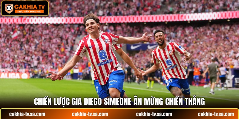 Chiến lược gia Diego Simeone ăn mừng chiến thắng