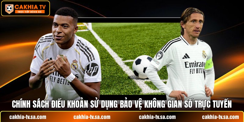 Chính sách điều khoản sử dụng bảo vệ không gian số trực tuyến