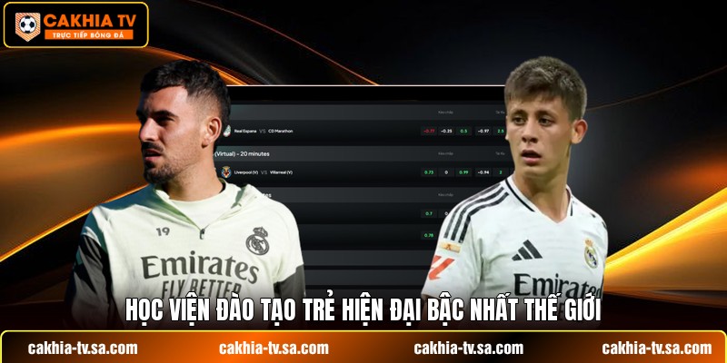 Học viện đào tạo trẻ hiện đại bậc nhất thế giới