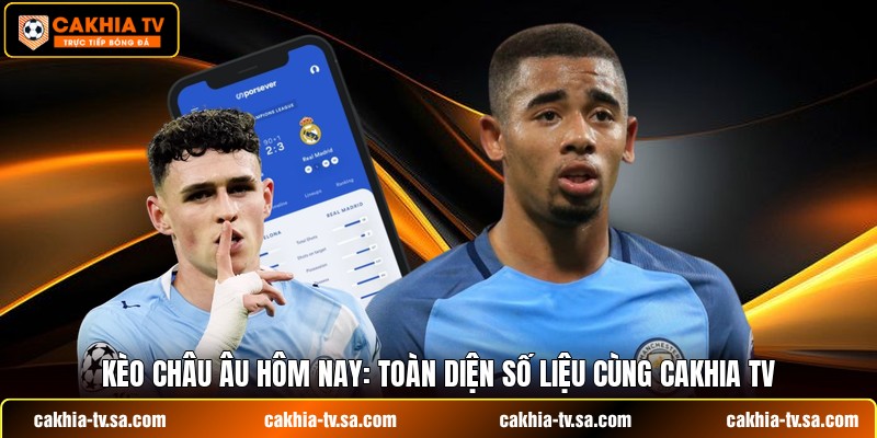 Kèo Châu Âu