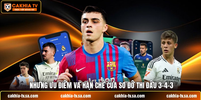 Những ưu điểm và hạn chế của sơ đồ thi đấu 3-4-3