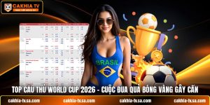 Top Cầu Thủ World Cup 2026