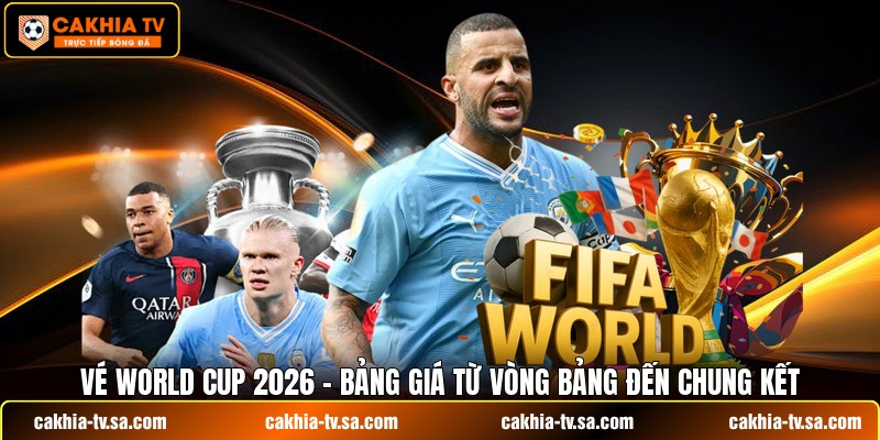 Vé World Cup 2026